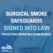 Surgical Smoke Safeguards Get Governor's Signature, Protecting Operating Room Nurses